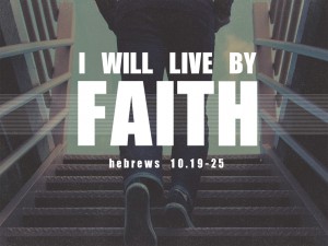 i will live by faith